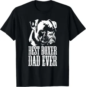 Best Boxer Dad Ever Graphic T Shirt Dog Dad Love T-Shirt