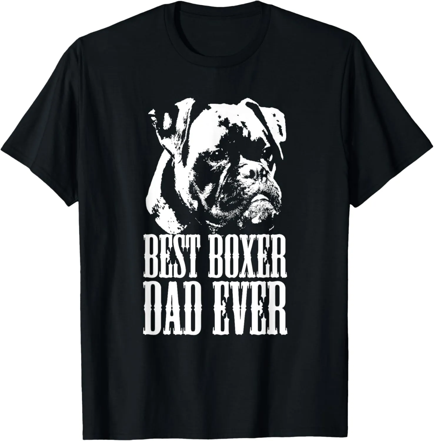 Best Boxer Dad Ever Graphic T Shirt Dog Dad Love T-Shirt