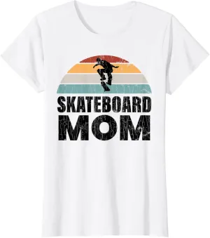 Skateboard Mom Funny Skateboarding Skateboarder Graphic T-Shirt