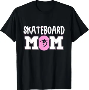 Skateboard Mom Skateboarding Skateboarder Skater Graphic T-Shirt